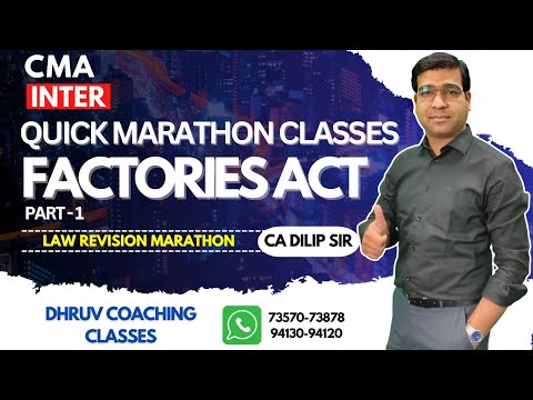 Factories Act 1948 Revision 2024 | CMA Inter Law Marathon Revision 2024 | Part -1 | CMA Marathon