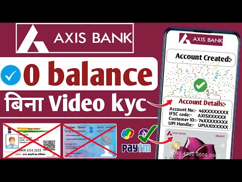 No Pan~No Aadhar | No Video kyc | axis bank zero balance account opening online 2024 |