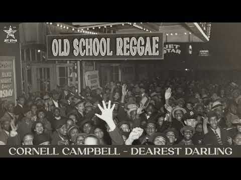 Cornell Campbell - Dearest Darling (Official Audio) | Jet Star Music