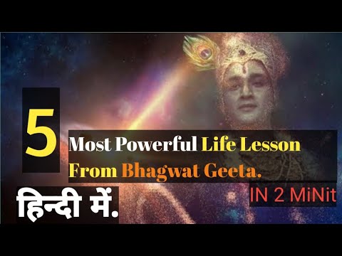 Top 5 Life Lessons: Bhagwat Geeta Revealed