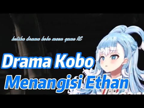 Moment Ketika Kobo Menangisi Ethan T_T Saat Bermain RE  【Kobo Kanaeru】