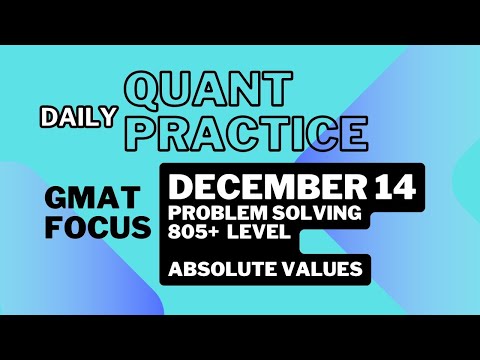 GMAT Focus Quant | Practice Question (GMAT Club) December 14 | GMAT Quant Practice | Problem Solving