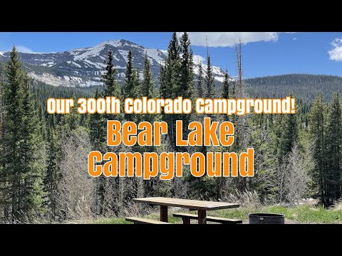 Bear Lake Campground - Yampa Colorado