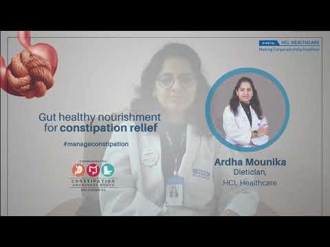 Gut healthy nourishment for constipation relief | Ardha Mounika | HCL Healthcare