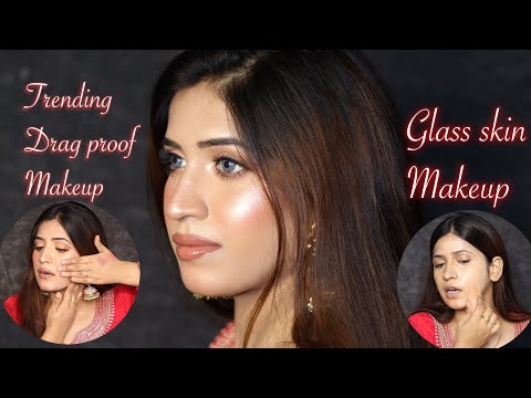 Glass Skin Makeup कैसे करते है | Trending ✅ Drag Proof Makeup | Wedding Bridal Makeup