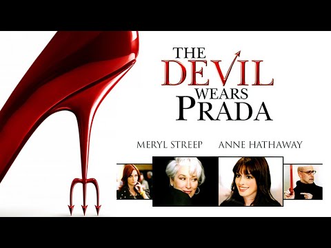 The Devil Wears Prada (2006) Movie || Meryl Streep, Anne Hathaway, Emily Blunt || Review and Facts