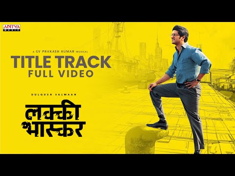 Lucky Baskhar Title Track Full Video (Hindi)| Dulquer Salmaan |Usha Uthup |Venky Atluri | GV Prakash