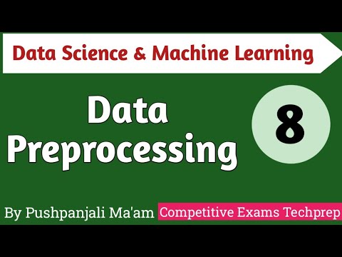 Lec - 2.1 Data Preprocessing in Data Science and Machine learning in Hindi