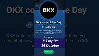 X Empire OKX Code Of The Day 14 October | OKX Code Today #okxcodeoftheday