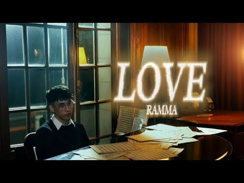 RAMMA - LOVE | (Visual)