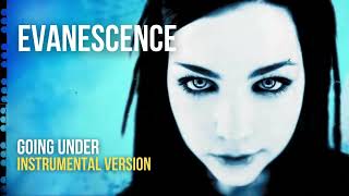 Evanescence - Goind Under 'Remastered' (Instrumental) { CC lyrics }