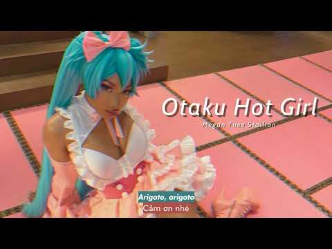 Vietsub | Otaku Hot Girl - Megan Thee Stallion | Lyrics Video