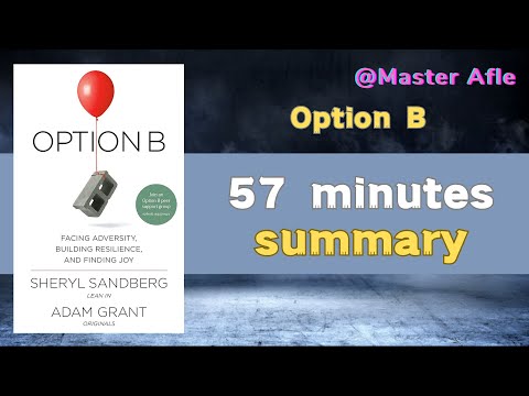 Summary of Option B by Sheryl Sandberg | 57 minutes audiobook summary