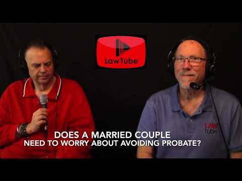 Does a married couple need to worry about avoiding probate?