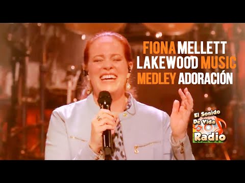 Medley Adoración - Fiona Mellett & Lakewood Music