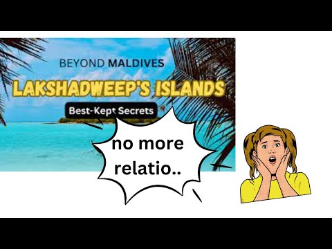 Paradise Divided The Turbulent Waters of Maldives-Lakshadweep Relations