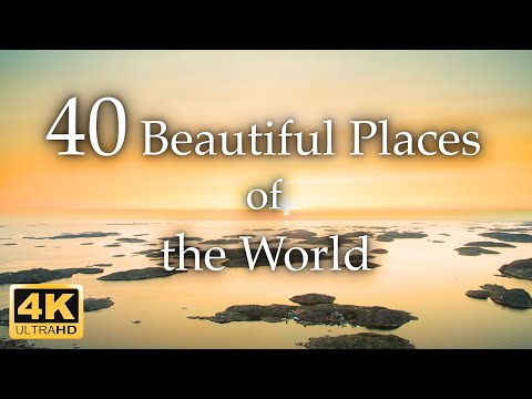 40 Beautiful Places of the World 4K (All Locations shown on the Screen)