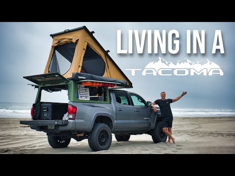 8 THINGS I LEARNED LIVING IN A TOYOTA TACOMA