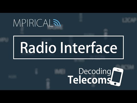 Radio Interface - Decoding Telecoms