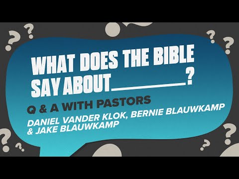 What Does the Bible Say About...