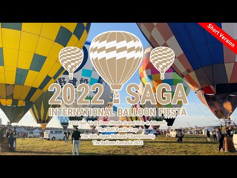 //Short ver.// 2022 Saga International Balloon Fiesta