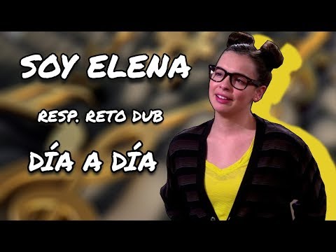 SOY ELENA [Día a Día] Respuesta al RETO DUB de Más Allá de la Realidad