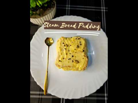 #steambreadpudding #sufoodiee #foodlover #newvlog #newrecipe #cooking #like #share #subscribe