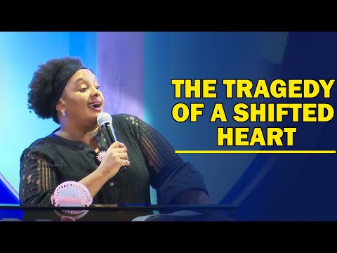 The Tragedy Of A Shifted Heart I Rev Ruth Wamuyu ( FULL SERMON)