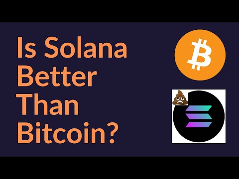 Is Solana Better Than Bitcoin?