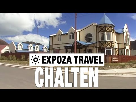 Chalten (Argentina) Vacation Travel Video Guide