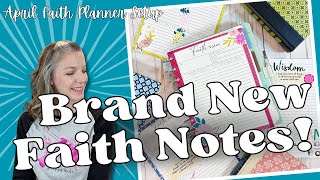 Brand New Faith Notes! || April Faith Planner Setup