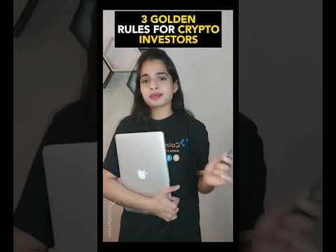 3 Golden Rules For Crypto Investors