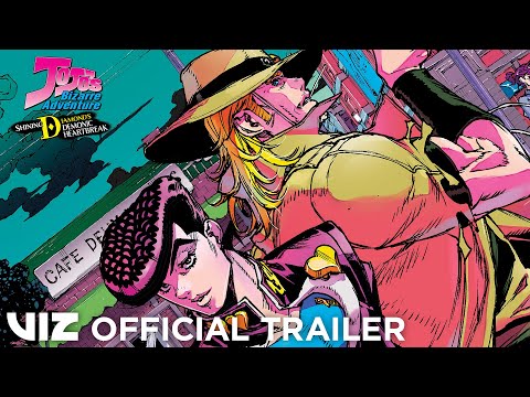 Official Manga Trailer | JoJo's Bizarre Adventure: Shining Diamond’s Demonic Heartbreak | VIZ