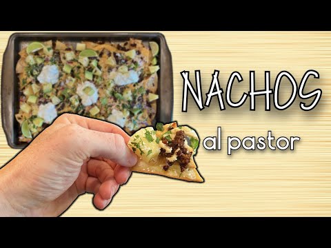 NACHOS Al Pastor