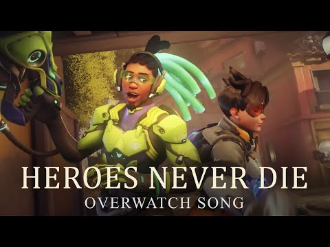 Heroes Never Die - Overwatch Original Fan Song Music Video