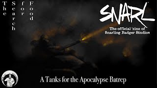 The Search for Food - A Tanks for the Apocalypse Batrep