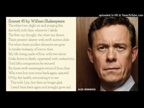 Poetry: Sonnet 45 by William Shakespeare (read by Alex Jennings)