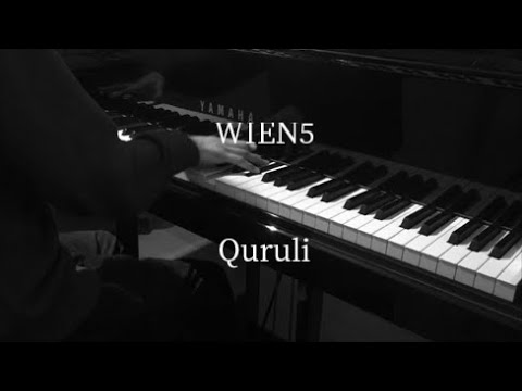 WIEN5 - くるり 【ピアノ】 / Quruli