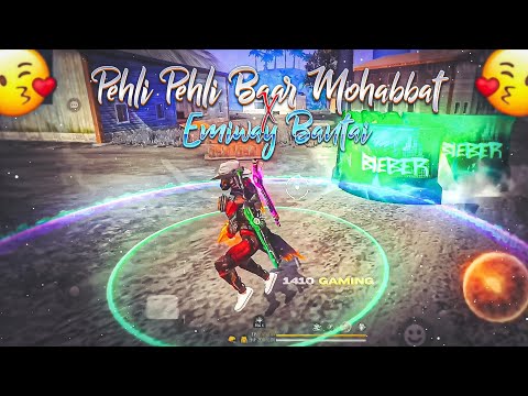 Pehli Pehli Baar Mohabbat X Emiway Bantai 👑Free Fire Montage | free fire song | free fire status