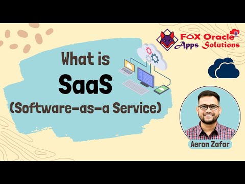 SaaS (Software as a Service) Explained | SaaS Applications | Cloud Apps | Oracle Fusion Cloud