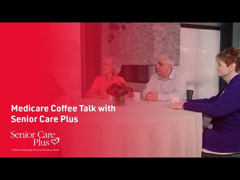 Medicare Coffee Talk with Senior Care Plus