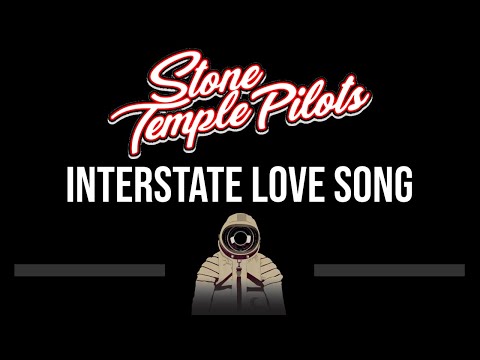 Stone Temple Pilots • Interstate Love Song (CC) (Upgraded Video) 🎤 [Karaoke] [Instrumental]