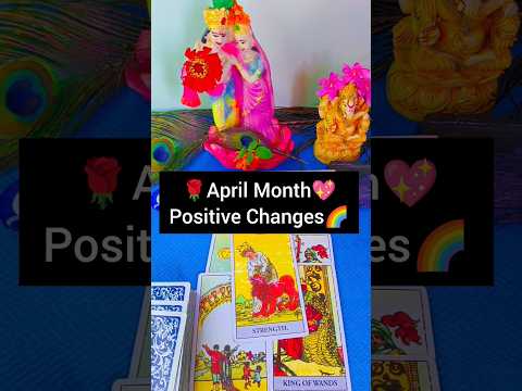 🌹April Blessings💖🤗🌈💝#hinditarot#love#shorts#april#spirituality#shivshakti#blessings#viral#tarot