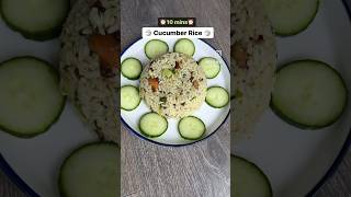 Cucumber Rice, Fast & Easy recipe #fastcooking #simplemeal #easytocook #indianfood #5minsrecipe #vir