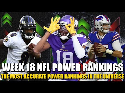 Week 18 NFL Power Rankings 🔥🔥🔥 (The Most Accurate in the Universe)