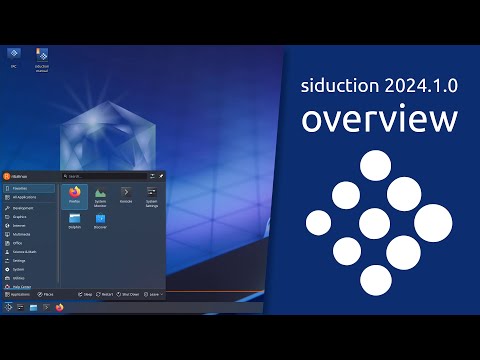 siduction 24.1.0 overview | the community based OS