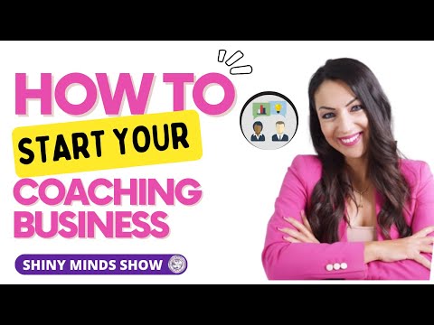 How To Start Your Coaching Business