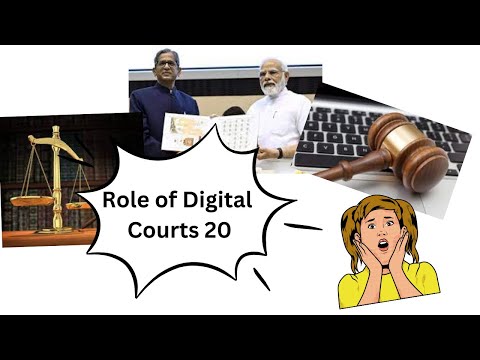 Ease of Justice A Fundamental Right and the Role of Digital Courts 20