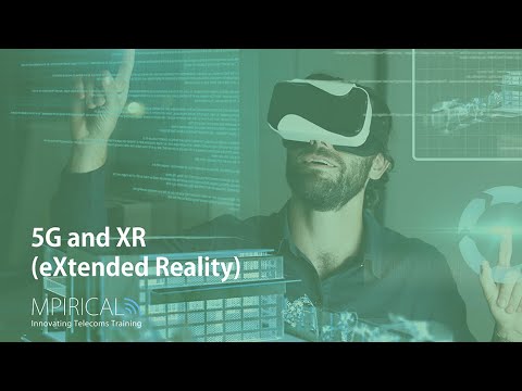 5G and XR eXtended Reality | Course available now!