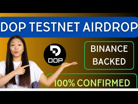 DOP Testnet Binance Backed Airdrop Complete Video  || Binance  Project Airdrop Detail Explanation